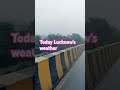 today lucknow s weather ytshortvideo 2024short trendingsong lucknow mansikihobby ⛈️🌧️☁️