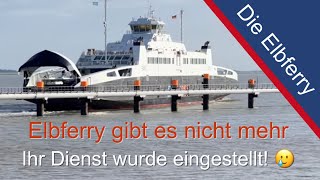 ELBFEERY ist Geschichte / womoclick