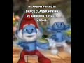 So true #funny #meme #memes #fypシ #dance #bruh #smurf