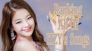 Ranking All of ITZYS’s Songs (Dalla Dalla - GOLD)