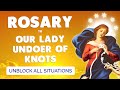 🙏 ROSARY to OUR LADY UNDOER of KNOTS 🙏 Unblock All Situations