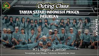 OutingClass [TAMAN SAFARI INDONESIA PRIGEN PASURUAN]