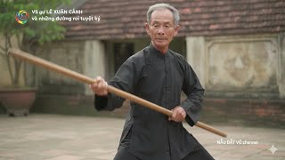 Episode 22: Martial arts master LE XUAN CANH and his amazing whip techniques | NAU DAT VO channel