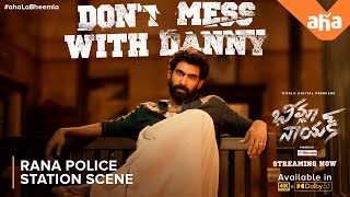 Don't mess with Danny | Rana Daggubati police station scene | BheemlaNayak