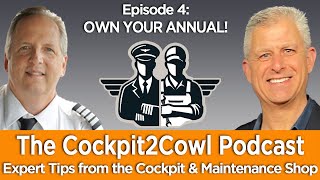 OWN YOUR ANNUAL! Cockpit2Cowl Podcast with Jeff Simon & Brian Schiff