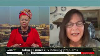 Dissecting Joburg's inner city housing problems: Dr. Tanya Zack