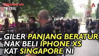 TW Viral - Sanggup Beratur Panjang Demi iPhone Di Singapura