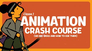 Animation Basics in 14 Minutes (6 Big ideas for beginners)
