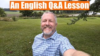 An English Q\u0026A Lesson! Come and Ask a Question about the English Language! 😎🌳🌲