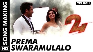 Prema Swaramulalo | Making of the Song | 24 Telugu Movie