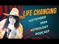 September Astrology - Ultimate change, Wild happenings 2024