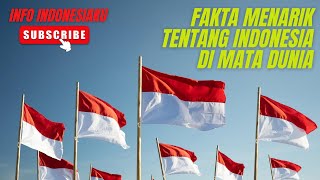 17 FAKTA TENTANG INDONESIA|FAKTA MENARIK TENTANG INDONESIA|INDONESIA UNIK