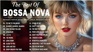 Best Collection Jazz Bossa Nova Covers 🎉 Relaxing Playlist Bossa Nova Songs - Bossa Nova Cool Music