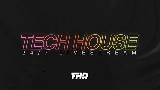 Tech House Radio | 24/7 Livestream