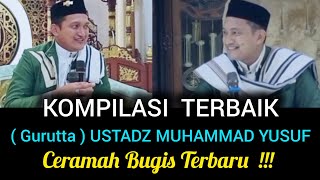 CERAMAH BUGIS - USTADZ MUHAMMAD YUSUF - KOMPILASI TERBAIK