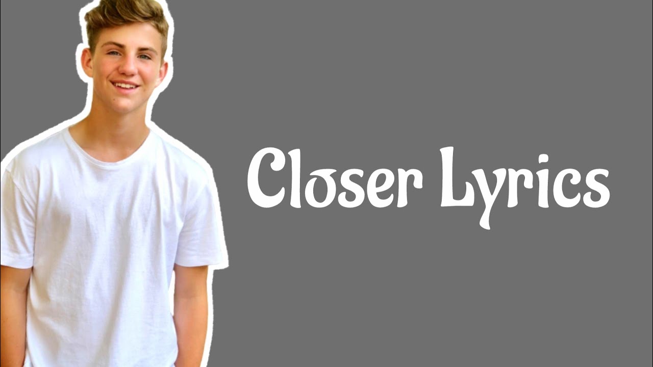 MattyBRaps - Closer Lyrics - YouTube