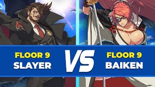 GGST Floor 9 ▶ Baiken vs Slayer . Guilty Gear Strive Mid Level Gameplay ギルティギア