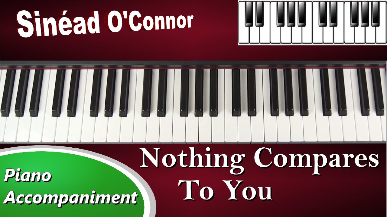 Nothing Compares To You - Sinéad O'Connor - Piano Tutorial ...