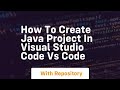 how to create java project in visual studio code vs code
