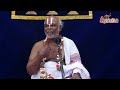 எட்டாம் பத்து பகவத் விஷயம் - நம்மாழ்வார் திருவாய்மொழி சதஸ் - கோமடம் மாதவாசாரியர் ஸ்வாமி