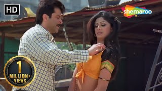 तूने हाथ लगाया तो पुरे बॉडी को करंट लगा रे | Shilpa Shetty Loves Anil Kapoor | Best Scene