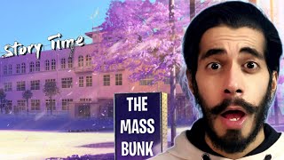 THE MASS BUNK (STORY TIME)
