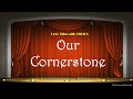 Our Cornerstone - Video Lyrics with Vocals (Christian / Gospel / Church Song)