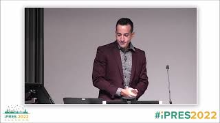 iPres 2022 - Keynote Speaker: Steven Gonzalez Monserrate