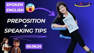 PREPOSITION+SPEAKING TIPS