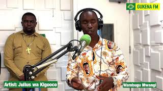 Kigooco LIVE na Julius wa Kigooco #GukenaFM// #WambuguMwangi