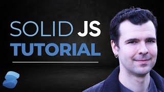 SolidJS Tutorial