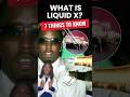 💧 The Diddy Trial Exposes Liquid X Dangers! What Is Liquid GHB? 7 Things To Know