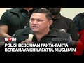 Polisi Ungkap Deretan Fakta-fakta Berbahaya Terkait Khilafatul Muslimin | Kabar Petang Pilihan tvOne