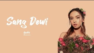 Sang Dewi - Lyodra And Andi Rianto Lirik Lagu