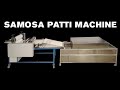 Fully Automatic Samosa Patti Making Machine | Mekfy | Samosa Machine | Low Investment Business