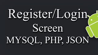 Login/Register Screen In Android Using MYSQL, PHP, JSON PART 2/2