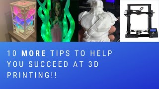 10 3D printing tips for beginners