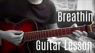 Breathin - Ariana Grande | Guitar Lesson (Tutorial) | Easy How To Play (Chords)