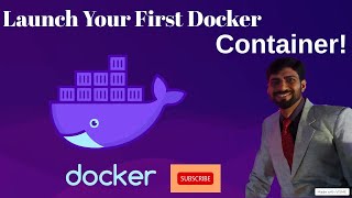 Create Your First Docker Container: Step-by-Step Tutorial | Start with Docker Container