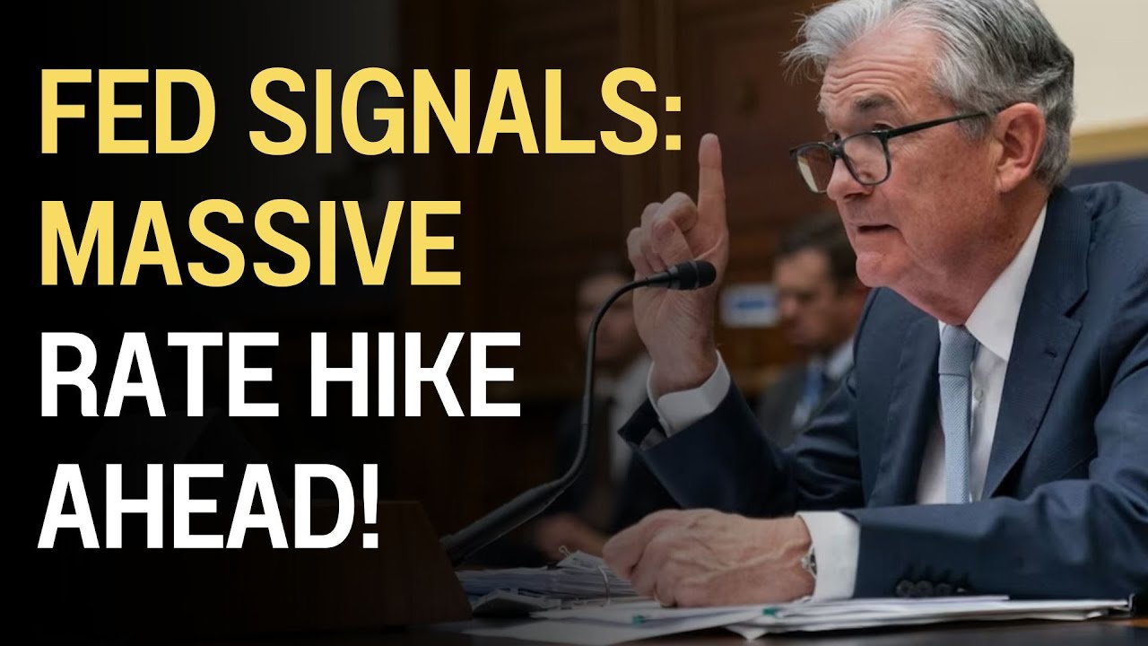 FED Signals : Massive Rate Hike Ahead! - YouTube