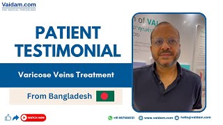 Varicose Veins Treatment in Thailand | Patient from Bangladesh