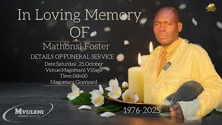 IN LOVING MEMORY OF MATHONSI FOSTER