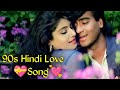 90s superhit songs💗 hindi love songs 💞kumar sanu_ sonu nigam_alka yagnik_lata mangeshkar 90ssong 90s