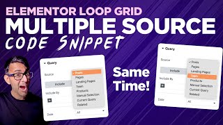 Add Multiple Query Sources to Elementor's Loop Grid