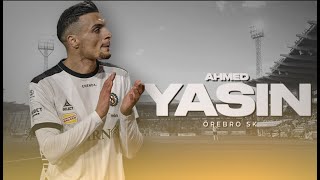 Ahmed Yasin ● Örebro SK ● Right Winger ● 2022 Highlights