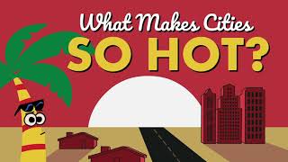 What Makes Cities So Hot?
