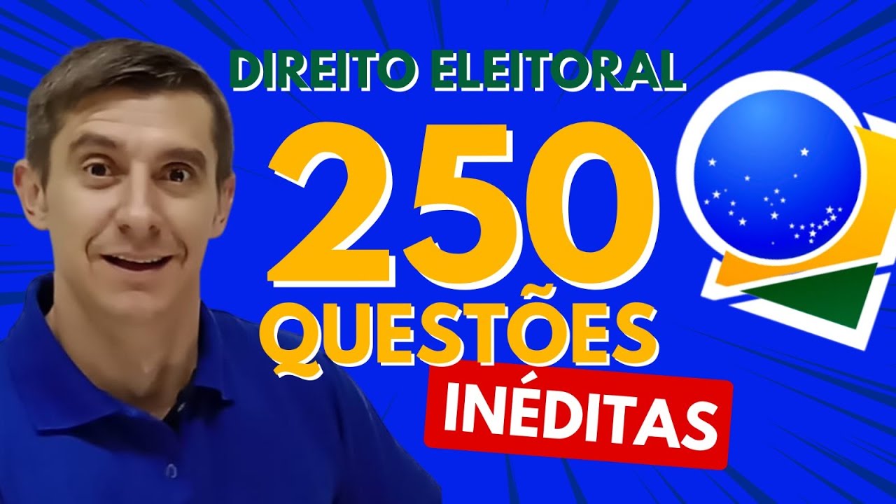 CURSO COMPLETO DE ELEITORAL - QUESTÕES INÉDITAS - PARTE 02 - YouTube