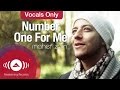 Maher Zain - Number One For Me | Vocals Only - Music Video