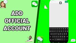 How To Add Official Account On WeChat App