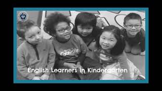 English Learners in Kindergarten